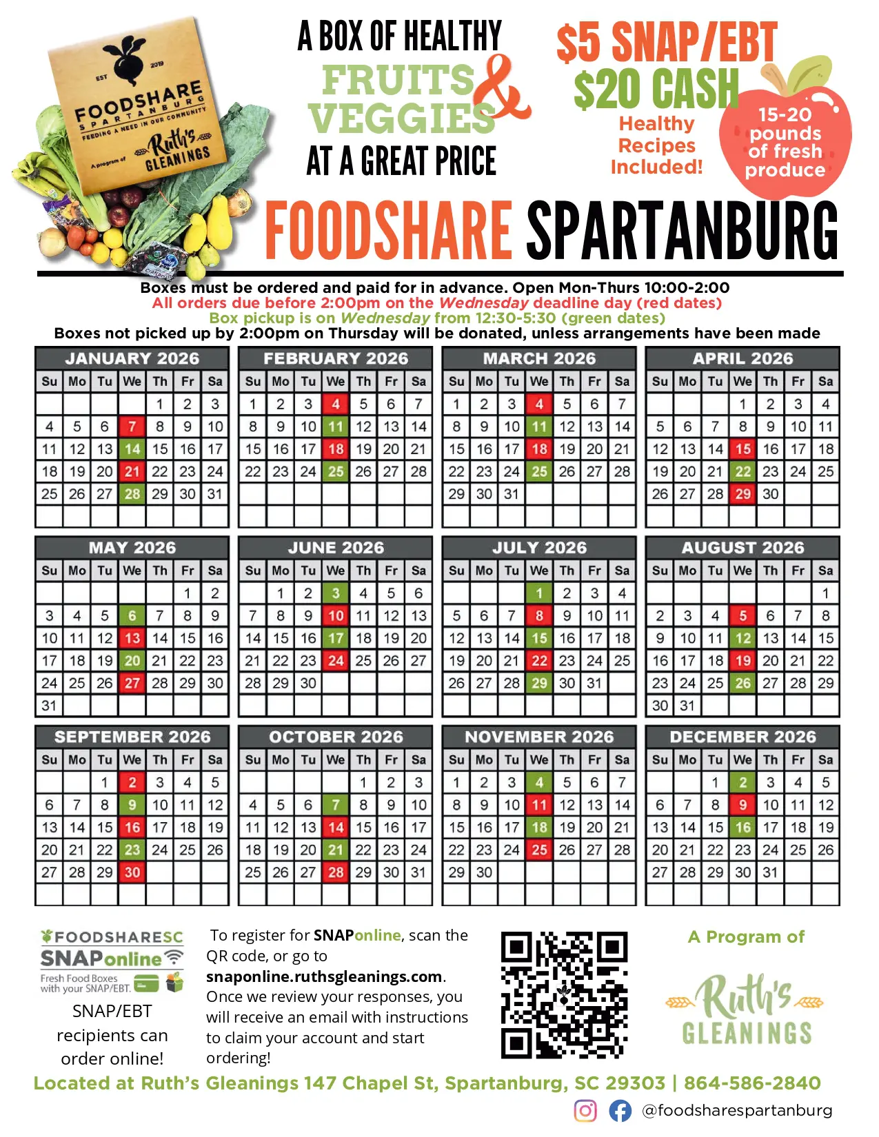 A 2026 FoodShare Spartanburg event flyer featuring a photo of a large box filled with fresh produce like greens, corn, and squash. The text advertises "A Box of Healthy Fruits & Veggies at a Great Price" containing 15 to 20 pounds of fresh produce and healthy recipes. Prices are listed as $5 for SNAP/EBT or $20 for cash. The flyer includes a complete 12-month calendar for 2026 with color-coded dates: red dates indicate order deadlines (Wednesdays before 2:00 PM) and green dates indicate pickup days (the following Wednesday from 12:30 PM to 5:30 PM). At the bottom, it provides a QR code and URL (snaponline.ruthsgleanings.com) for SNAP recipients to order online. The location is listed as Ruth’s Gleanings, 147 Chapel St, Spartanburg, SC 29303, with the phone number 864-586-2840 and social media handle @foodsharespartanburg.